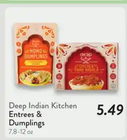Fresh Thyme Deep Indian Kitchen Entrees & Dumplings offer
