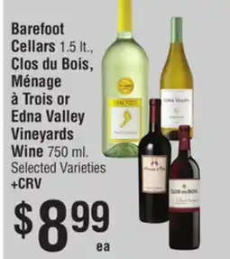 Smart & Final Barefoot Cellars, Clos du Bois, Ménage à Trois or Edna Valley Vineyards Wine offer