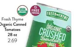 Fresh Thyme Fresh Thyme Organic Canned Tomatoes offer