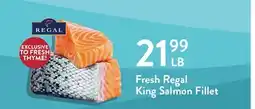 Fresh Thyme Fresh Regal King Salmon Fillet offer