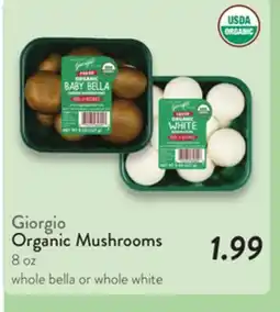 Fresh Thyme Giorgio Organic Mushrooms offer