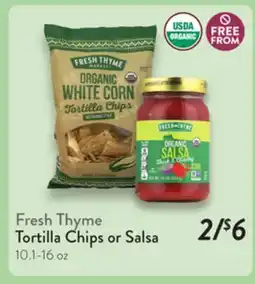 Fresh Thyme Fresh Thyme Tortilla Chips or Salsa offer