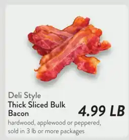 Fresh Thyme Deli Style Thick Sliced Bulk Bacon offer