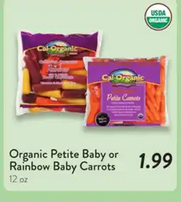 Fresh Thyme Organic Petite Baby or Rainbow Baby Carrots offer