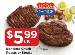 Food 4 Less Boneless Chuck Roasts or Steaks offer