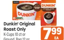 Tony’s Fresh Market Dunkin' Original Roast Only offer