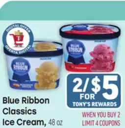 Tony’s Fresh Market Blue Ribbon Classics Ice Cream offer