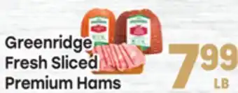 Tony’s Fresh Market Greenridge Fresh Sliced Fresh Sliced Premium Hams offer