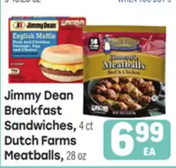 Tony’s Fresh Market Jimmy Dean Breakfast Sandwiches, 4ct Dutch Farms Meatballs, 28oz offer