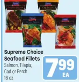 Tony’s Fresh Market Supreme Choice Seafood Fillets offer