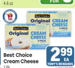 Tony’s Fresh Market Best Choice Cream Cheese offer