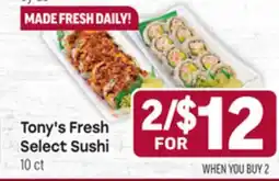 Tony’s Fresh Market Tony's Fresh Select Sushi offer