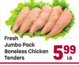 Tony’s Fresh Market Fresh Jumbo Pack Boneless Chicken Tenders offer