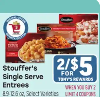 Tony’s Fresh Market Stouffer's Single Serve Entrees offer