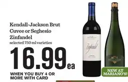 Mariano's Kendall-Jackson Brut Cuvee or Seghesio Zinfandel offer