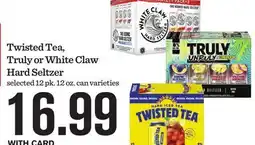Mariano's Twisted Tea, Truly or White Claw Hard Seltzer offer