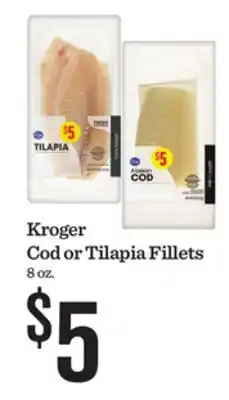 Mariano's Kroger Cod or Tilapia Fillets offer