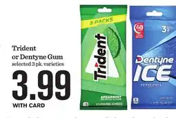 Mariano's Trident or Dentyne Gum offer