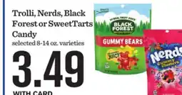 Mariano's Trolli, Nerds, Black Forest or SweetTarts offer