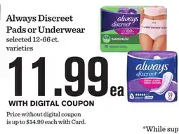 Mariano's Always Discreet Pads or Underwear offer