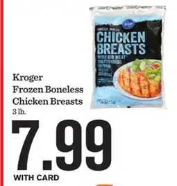 Mariano's Kroger Frozen Boneless Chicken Breasts offer