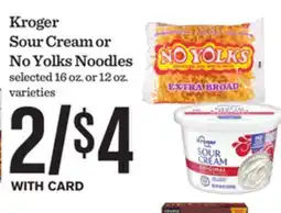 Mariano's Kroger Sour Cream or No Yolks Noodles offer