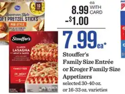 Mariano's Stouffer's Family Size Entrée or Kroger Family Size Appetizers offer