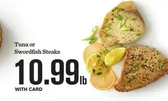 Mariano's Tuna or Swordfish Steaks offer
