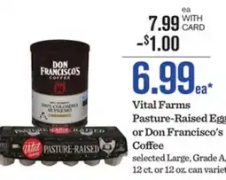 Mariano's Vital Farms Pasture-Raised Eggs or Don Francisco's Coffee offer
