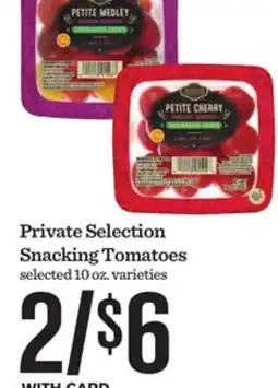 Mariano's Private Selection Snacking Tomatoes offer