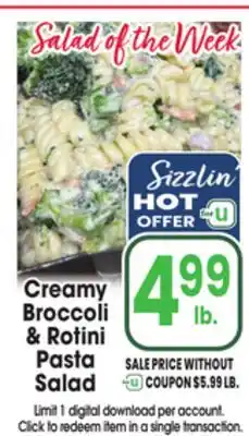 Jewel-Osco Creamy Broccoli & Rotini Pasta Salad offer