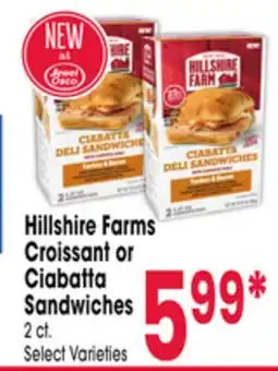 Jewel-Osco Hillshire Farms Croissant or Ciabatta Sandwiches offer