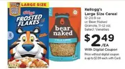 Kroger Kellogg's Large Size Cereal or Bear Naked Granola offer