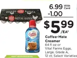 Kroger Coffee-Mate Creamer or Vital Farms Eggs offer