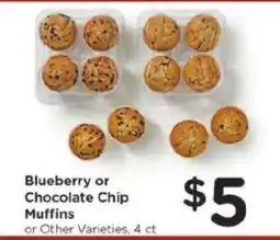 Kroger Blueberry or Chocolate Chip Muffins offer