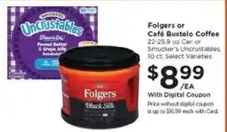 Kroger Folgers or Café Bustelo Coffee or Smucker's Uncrustables offer