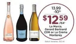 Kroger La Marca, Gerard Bertrand CDR or La Crema Monterey offer