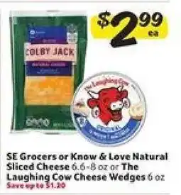 Winn Dixie SE Grocers or Know & Love Natural Sliced Cheese or The Laughing Cow Cheese Wedges offer