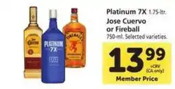 Safeway Platinum 7X, Jose Cuervo, or Fireball offer