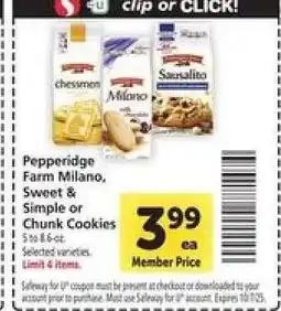 Safeway Pepperidge Farm Milano, Sweet & Simple or Chunk Cookies offer