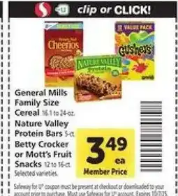 Safeway General Mills Family Size Cereal, Nature Valley Protein Bars, Betty Crocker or Mott's Fruit Snacks offer