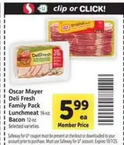 Safeway Oscar Mayer Deli Fresh Family Pack offer