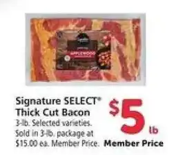 Safeway Signature SELECT Thick-Cut Bacon offer