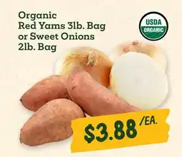 Sprouts Farmers Market Organic Red Yams 3lb. Bag or Sweet Onions 2lb. Bag offer