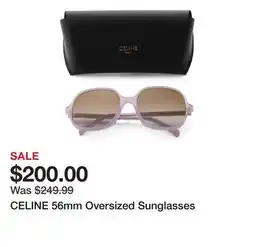 Marshalls CELINE 56mm Oversized Sunglasses offer