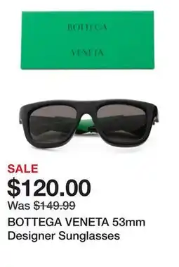 Marshalls BOTTEGA VENETA 53mm Designer Sunglasses offer