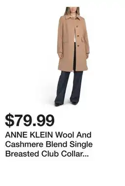 Marshalls ANNE KLEIN Wool And Cashmere Blend Single Breasted Club Collar Walker Coat offer