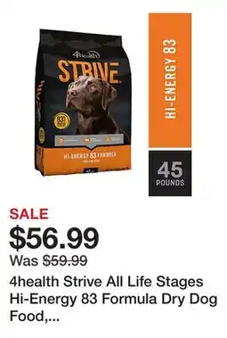Tractor Supply Company 4health Strive All Life Stages Hi-Energy 83 Formula Dry Dog Food, 45 lb. Bag offer