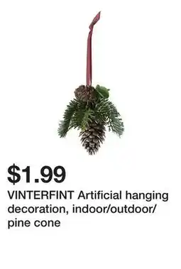 Ikea VINTERFINT Artificial hanging decoration, indoor/outdoor/pine cone offer