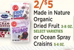 Heinen's Made in Nature Organic Dried Fruit 3-8 OZ. SELECT VARIETIES or Ocean Spray Craisins 5-6 OZ offer